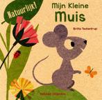 Mijn kleine muis 9789048313211, Boeken, Kinderboeken | Baby's en Peuters, Verzenden, Zo goed als nieuw