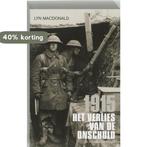1915 Het verlies van de onschuld 9789041410924, Boeken, Verzenden, Zo goed als nieuw, Lynn Macdonald