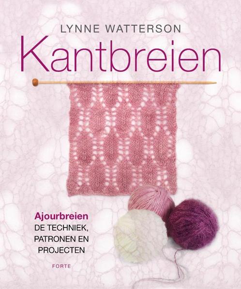 Kantbreien 9789058779151, Boeken, Hobby en Vrije tijd, Zo goed als nieuw, Verzenden