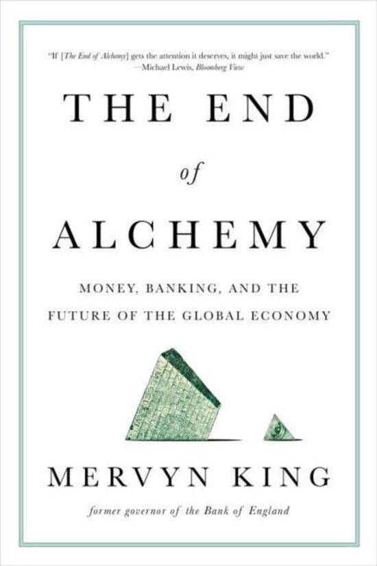 The End of Alchemy 9780393353570 Mervyn King, Boeken, Taal | Engels, Gelezen, Verzenden