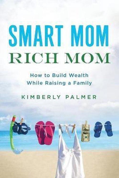 Smart Mom, Rich Mom 9780814436806, Livres, Livres Autre, Envoi