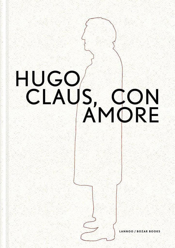 Hugo Claus, con amore 9789401450898 Kurt De Boodt, Boeken, Kunst en Cultuur | Beeldend, Zo goed als nieuw, Verzenden