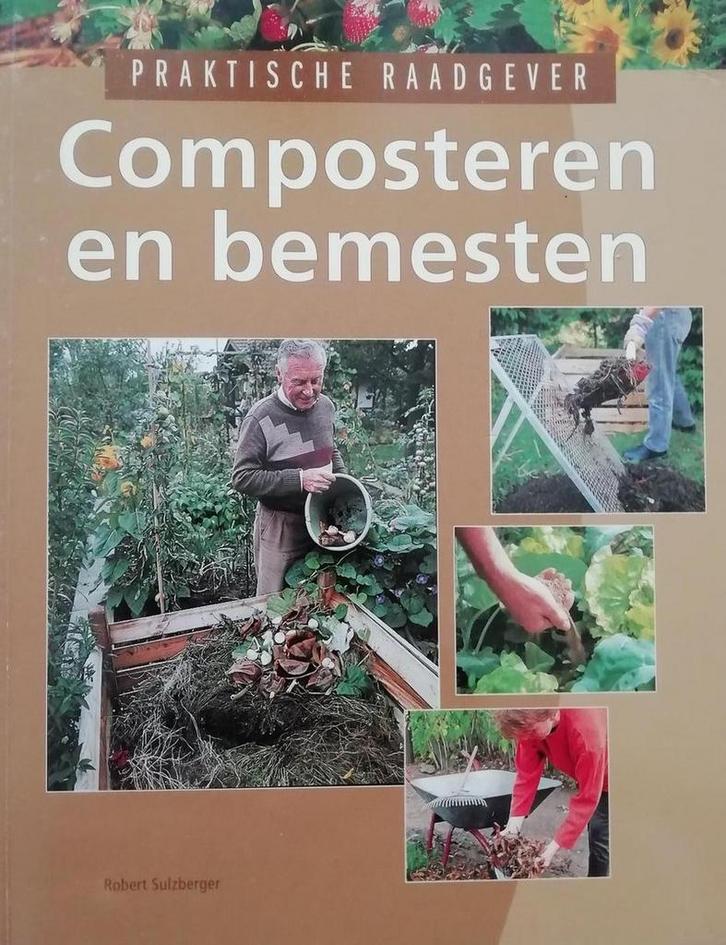 Composteren en bemesten - Robert Sulzberger 9789043813952, Livres, Loisirs & Temps libre, Envoi