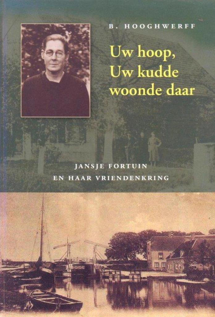 UW HOOP, UW KUDDE WOONDE DAAR 9789033119279 B. Hooghwerff, Boeken, Overige Boeken, Gelezen, Verzenden