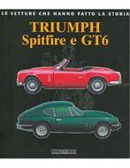 TRIUMPH SPITFIRE E GT6, LE VETTURE CHE HANNO LA STORIA