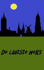 De laatste heks 9789463185189 J.W. Stolk, Boeken, Verzenden, Gelezen, J.W. Stolk