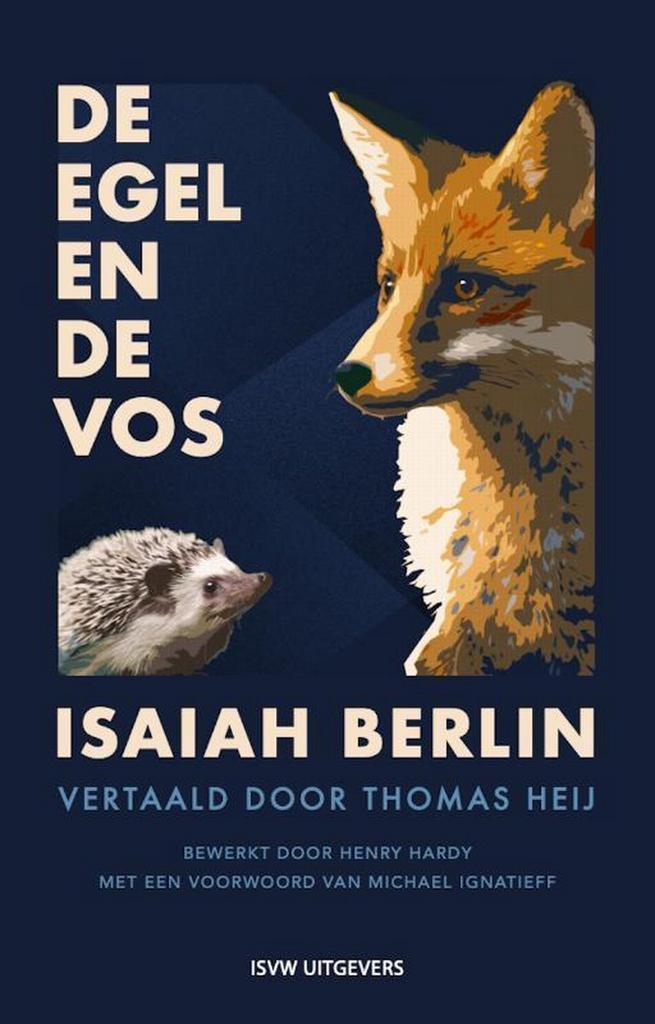 De egel en de vos 9789492538697 Isaiah Berlin, Boeken, Filosofie, Zo goed als nieuw, Verzenden
