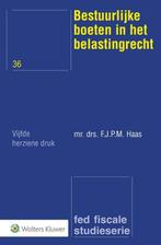 Bestuurlijke boeten in het belastingrecht / Fed fiscale, Boeken, Verzenden, Zo goed als nieuw, F.J.P.M. Haas