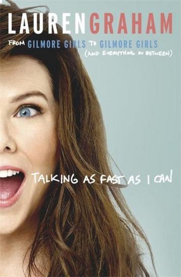 Talking As Fast As I Can 9780349009711 Lauren Graham, Boeken, Verzenden, Gelezen, Lauren Graham