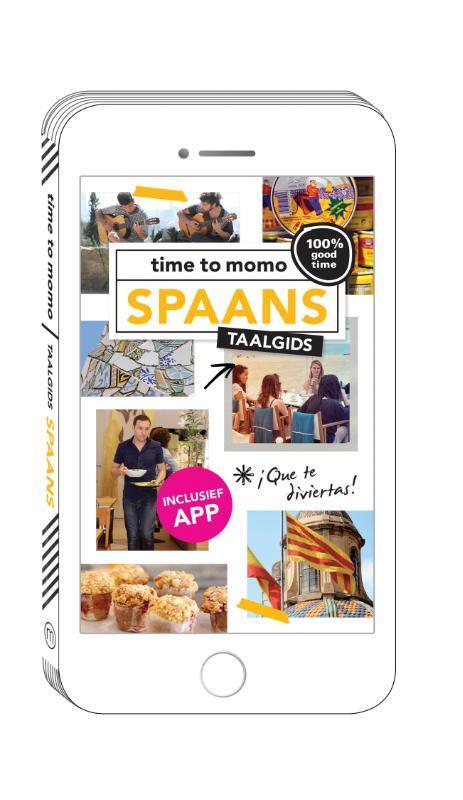 Spaans / Time to momo 9789057677960, Boeken, Reisgidsen, Gelezen, Verzenden