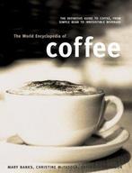 World Encyclopedia of Coffee 9781846812453 Mary Banks, Verzenden, Zo goed als nieuw, Mary Banks