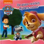 Paw Patrol - De pups redden Ryders robot 9789047850373, Boeken, Verzenden, Gelezen, Nickelodeon
