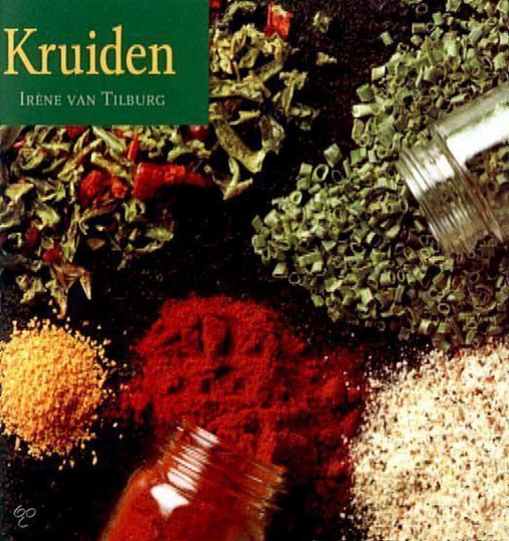 Kruiden 9789026924453 I. van Tilburg, Boeken, Kookboeken, Gelezen, Verzenden