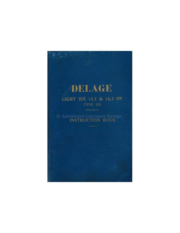 1928 DELAGE TYPE DR INSTRUCTIEBOEKJE ENGELS, Auto diversen, Handleidingen en Instructieboekjes, Ophalen of Verzenden
