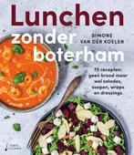 Lunchen zonder boterham 9789000386567 Simone van der Koelen, Verzenden, Simone van der Koelen