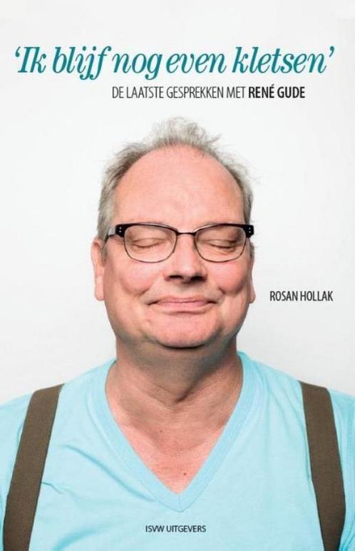 Ik blijf nog even kletsen 9789491693618 Rosan Hollak, Boeken, Filosofie, Zo goed als nieuw, Verzenden