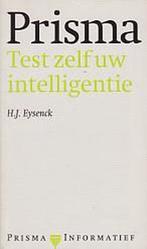 Prisma test uw intelligentie (11e dr) 9789027432193, Boeken, Gelezen, Eysenck, Verzenden