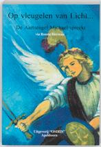 Op Vleugelen Van Licht. De aartsengel Michael spreekt., Boeken, Verzenden, Gelezen, R. Herman