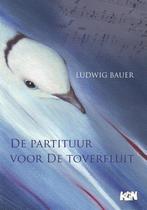 Kroatische literatuur in Nederland 9 -   De partituur voor, Ludwig Bauer, Sanja Kregar, Zo goed als nieuw, Verzenden
