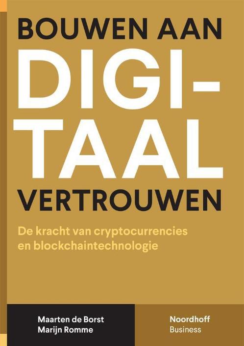 Bouwen aan digitaal vertrouwen 9789001599300, Boeken, Economie, Management en Marketing, Zo goed als nieuw, Verzenden