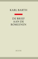 De brief aan de Romeinen / Boom Religie 9789085065173, Boeken, Verzenden, Gelezen, K. Barth