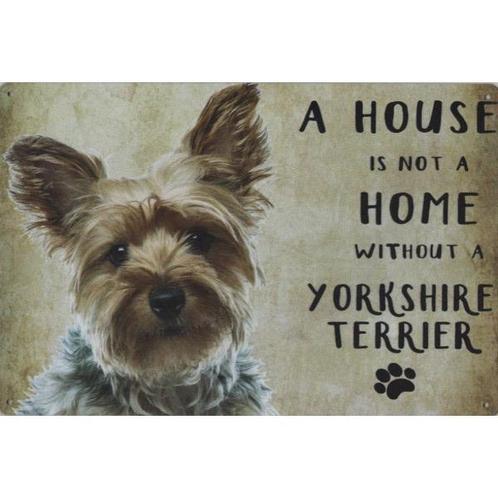 Wandbord - A House Is Not A Home Without A Yorkshire Terrier, Animaux & Accessoires, Accessoires pour chiens