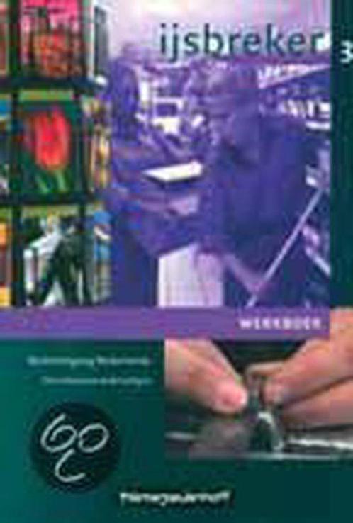 IJsbreker 3 werkboek 9789006810226, Livres, Livres scolaires, Envoi