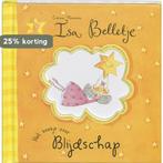 Het boekje over blijdschap / Isa Belletje 9789052472652, Boeken, Verzenden, Gelezen, H. Bailey