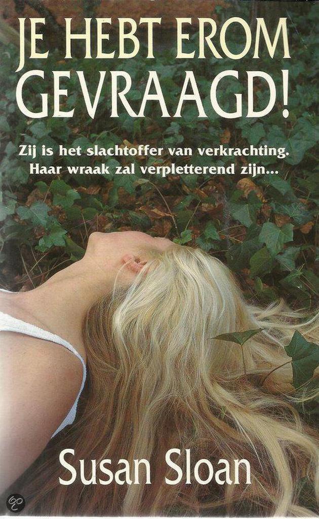 Je hebt erom gevraagd ! 9789026973536 Susan Sloan, Boeken, Thrillers, Gelezen, Verzenden