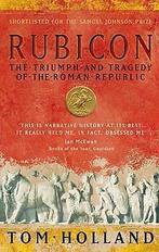 Rubicon: The Triumph and Tragedy of the Roman Republic v..., Gelezen, Tom Holland, Verzenden