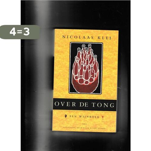 Over de tong 9789038840048 Nicolaas Klei, Boeken, Kookboeken, Gelezen, Verzenden