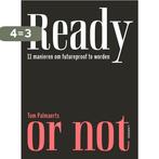 Ready or not 9789401464062 Tom Palmaerts, Boeken, Verzenden, Gelezen, Tom Palmaerts