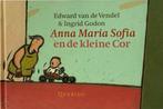 Anna Maria Sofia en de kleine Cor, Boeken, Verzenden, Nieuw, Nederlands