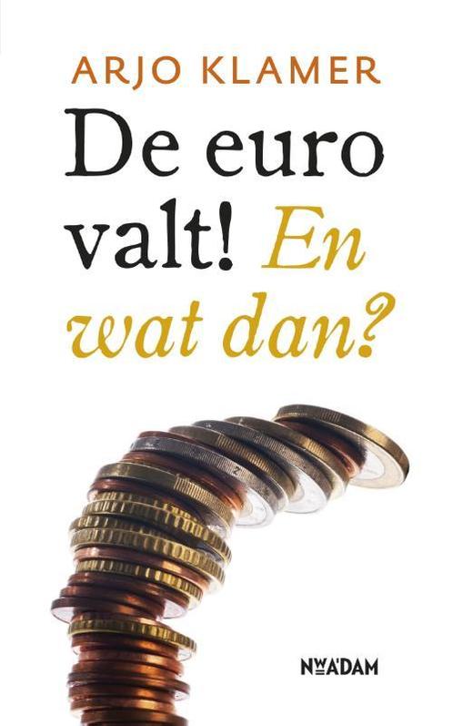 De euro valt! 9789046817285, Livres, Économie, Management & Marketing, Envoi