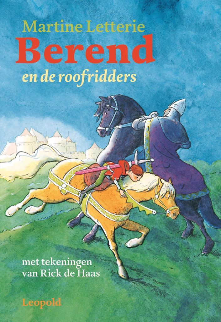 Berend en de roofridders (9789025876661, Martine Letterie), Antiek en Kunst, Antiek | Boeken en Manuscripten, Verzenden