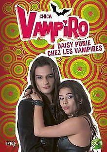 Chica Vampiro, Tome 8 : Daisy, punie chez les vampires v..., Livres, Livres Autre, Envoi