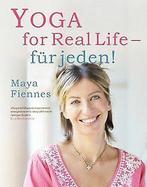 Yoga for Real Life - für jeden  Fiennes, Maya  Book, Gelezen, Maya Fiennes, Verzenden