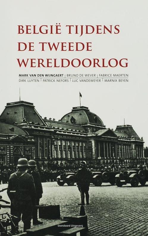 België tijdens de Tweede Wereldoorlog 9789002214400, Boeken, Geschiedenis | Nationaal, Zo goed als nieuw, Verzenden