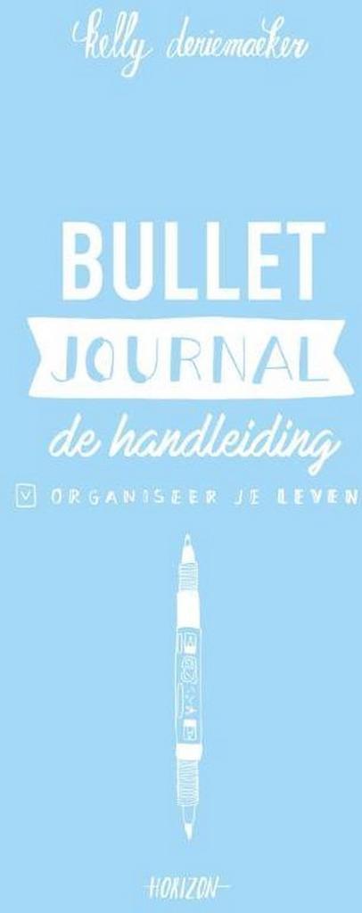 Bullet journal 9789492626295 Kelly Deriemaeker, Boeken, Hobby en Vrije tijd, Zo goed als nieuw, Verzenden