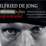 De man en zijn fiets ; Kop in de wind / Dwarsligger / 361, Verzenden, Gelezen, Wilfried de Jong