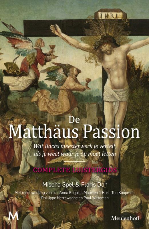 De Matthäus Passion 9789029090872 Floris Don, Boeken, Muziek, Zo goed als nieuw, Verzenden