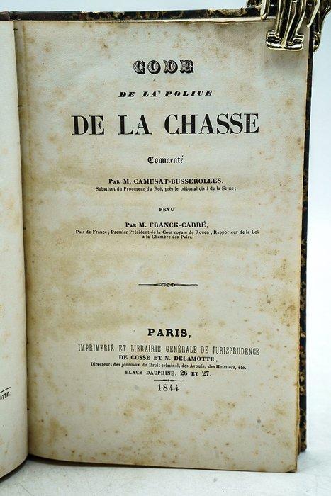 M. Camusat-Busserolles et M. Franck-Carré - Code de la, Antiek en Kunst, Antiek | Boeken en Manuscripten