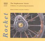 The Stephensons Rocket: A History of a Pioneering, Verzenden, Michael Bailey, John Glithero