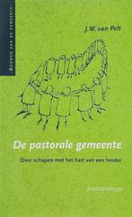 Pastorale Gemeente 9789023909835, Boeken, Gelezen, J.W. van Pelt, Verzenden