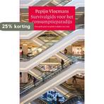 Survivalgids voor het consumptieparadijs 9789021447643, Boeken, Verzenden, Zo goed als nieuw, Pepijn Vloemans