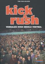 Kick & rush 9789071359651 Tom van Hulsen, Verzenden, Tom van Hulsen