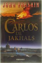 Carlos De Jakhals 9789060109779, Livres, Histoire mondiale, John Follain, Verzenden