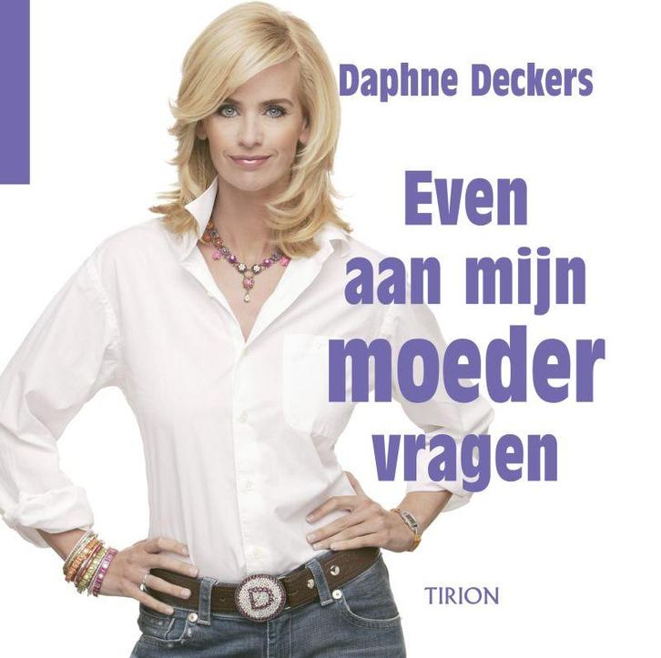 Even aan mijn moeder vragen 9789043908290 Daphne Deckers, Boeken, Stripverhalen, Zo goed als nieuw, Verzenden