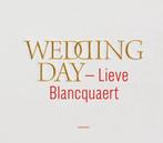 Wedding day 9789492081537 Lieve Blancquaert, Verzenden, Zo goed als nieuw, Lieve Blancquaert