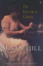 Service Of Clouds 9780099274629 Susan Hill, Verzenden, Gelezen, Susan Hill